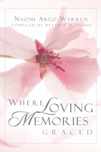 Where Loving Memories Graced [Hardcover]