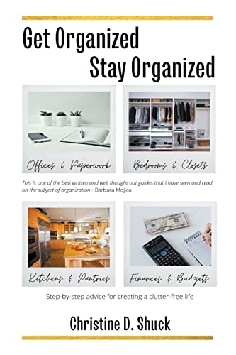 Get Organized, Stay Organized [Paperback]