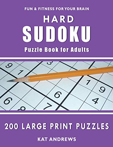 Hard Sudoku Puzzle Book for Adults  200 Large Print Puzzles [Paperback]