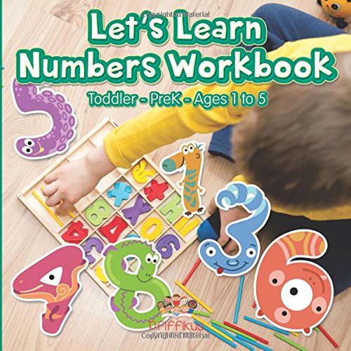 Let's Learn Numbers Workbook Toddler-Prek - Ages 1 To 5 [Paperback]