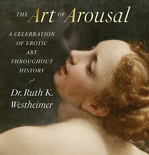 The Art of Arousal Revised Edition [Hardcover]