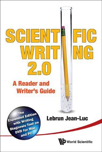 Scientific Writing 2.0 A Reader And Writer's Guide [Hardcover]