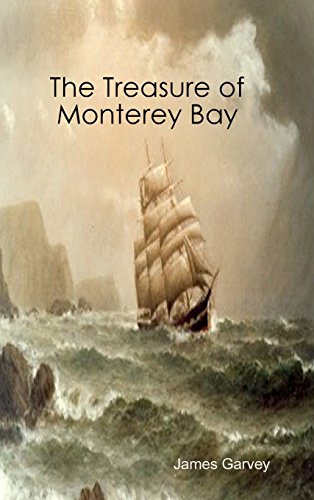The Treasure Of Monterey Bay [Hardcover]