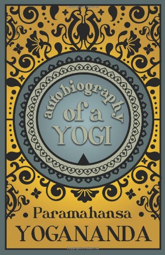 Autobiography Of A Yogi [Hardcover]