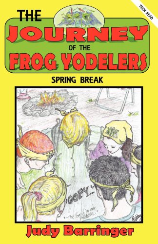 The Journey Of The Frog Yodelers [Paperback]