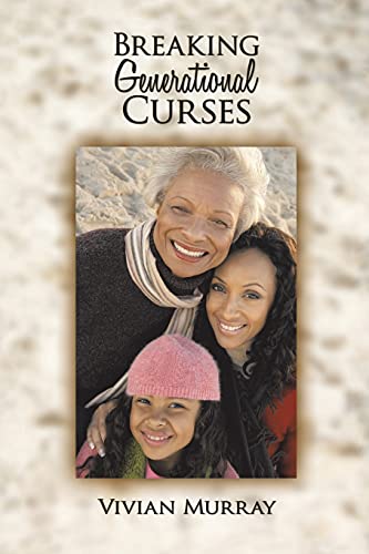 Breaking Generational Curses [Paperback]