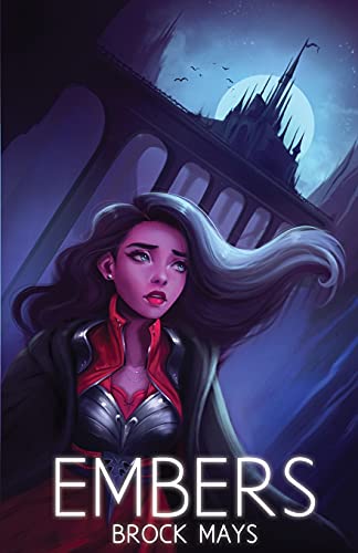 Embers  Book One of the Ascension Saga [Paperback]