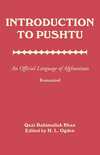 Introduction to Pushtu An Official Language of Afghanistan [Paperback]