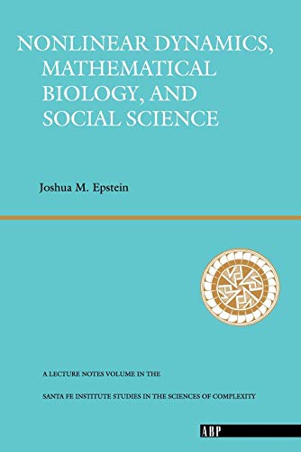 Nonlinear Dynamics, Mathematical Biology, And Social Science [Paperback]