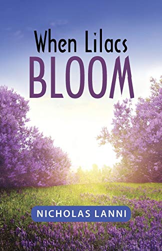 When Lilacs Bloom [Paperback]