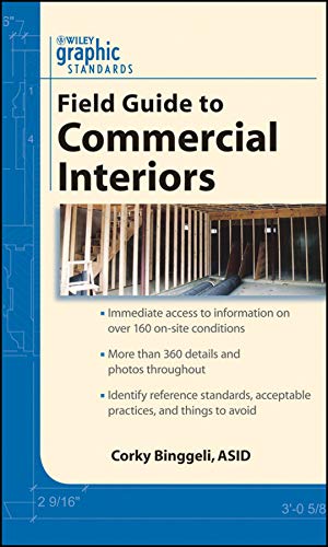Graphic Standards Field Guide to Commercial Interiors [Paperback]