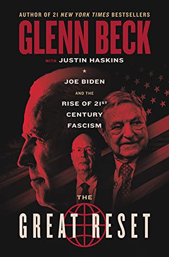 The Great Reset: Joe Biden and the Rise of Twenty-First-Century Fascism [Hardcover]