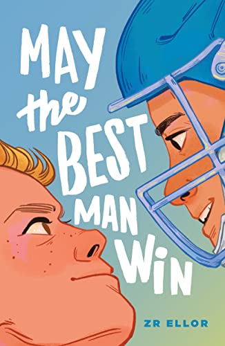 May the Best Man Win [Paperback]