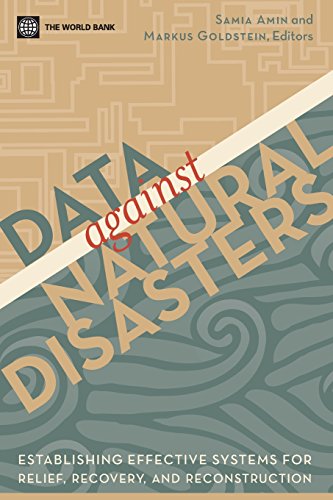 Data Against Natural Disasters Establishing Effective Systems for Relief, Recov [Paperback]