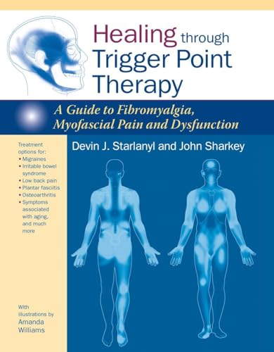 Healing through Trigger Point Therapy A Guide to Fibromyalgia, Myofascial Pain  [Paperback]