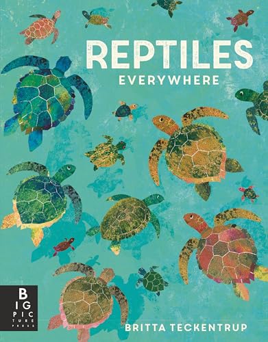 Reptiles Everywhere [Paperback]