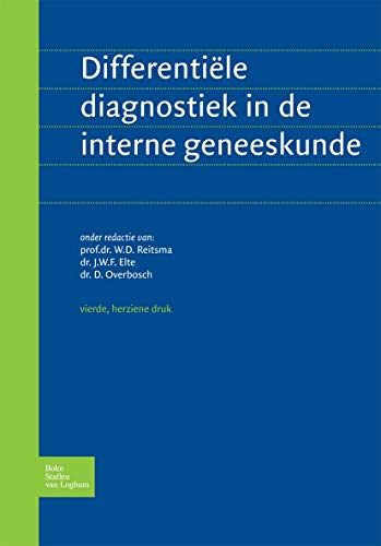 Differentiele diagnostiek in de interne geneeskunde [Hardcover]