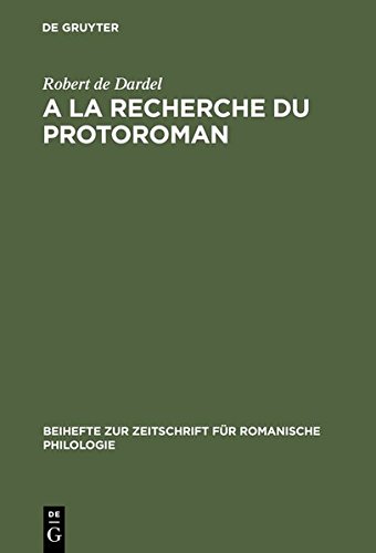 la Recherche du Protoroman [Hardcover]