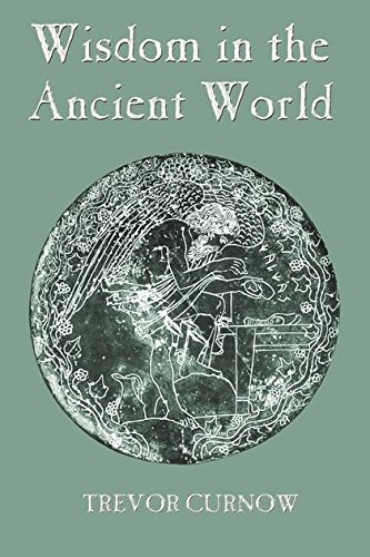 Wisdom in the Ancient World [Paperback]