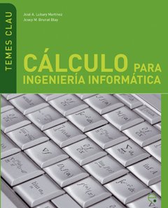 C Lculo Para Ingenier A Inform Tica (spanish Edition) [Paperback]