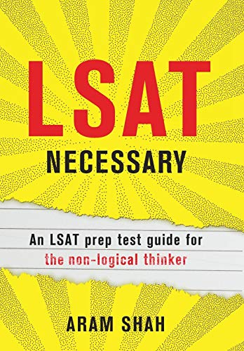 Lsat Necessary An Lsat Prep Test Guide For The Non-Logical Thinker [Hardcover]