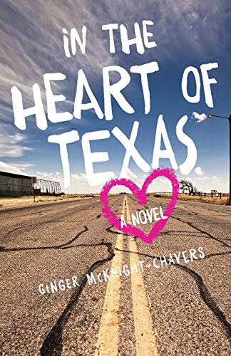 In the Heart of Texas A Novel [Paperback]