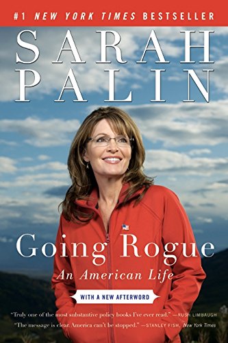 Going Rogue: An American Life [Paperback]