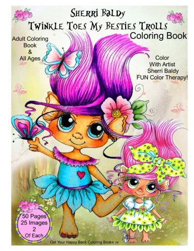 Sherri Baldy Twinkle Toes My Besties Trolls Coloring Book [Paperback]
