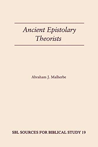 Ancient Epistolary Theorists (sources For Biblical Study) [Paperback]