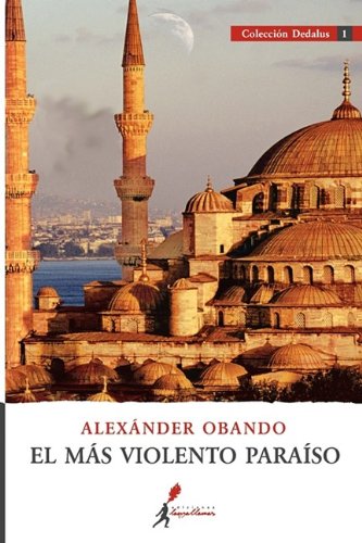 El Ms Violento Paraso (spanish Edition) [Paperback]