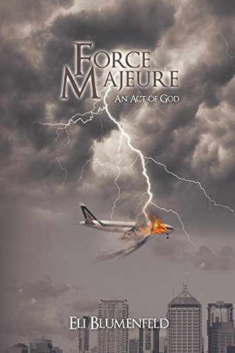 Force Majeure  An Act of God [Paperback]