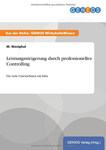 Leistungssteigerung Durch Professionelles Controlling (german Edition) [Paperback]