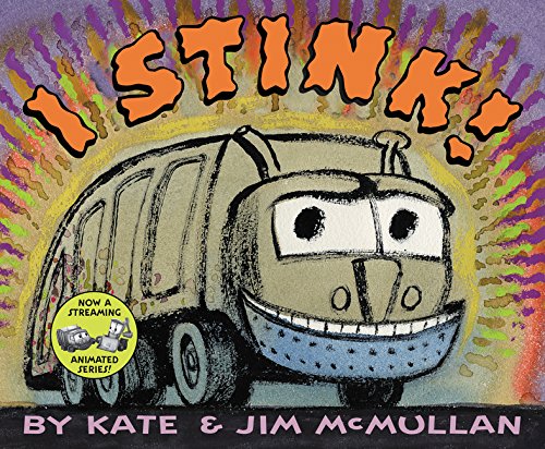 I Stink! [Hardcover]