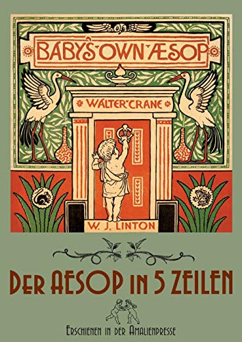 The Baby's Own Aesop / Der Aesop In Fnf Zeilen (german Edition) [Paperback]