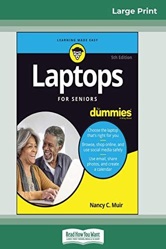 Laptops for Seniors for Dummies, 5th Edition (16pt Large Print Edition) [Paperback]