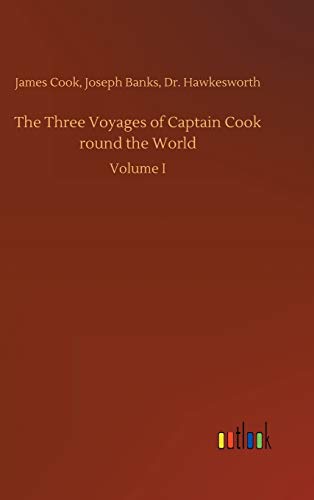 Three Voyages of Captain Cook Round the World [Hardcover]