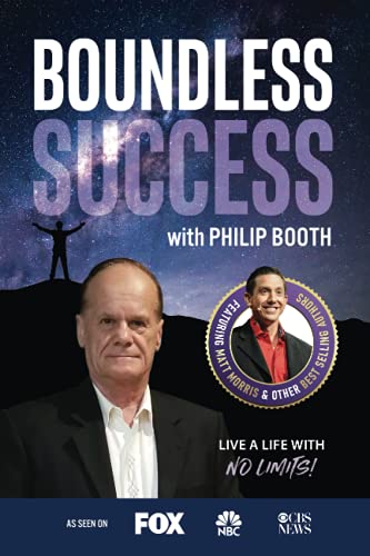 Boundless Success with Philip Booth [Paperback]