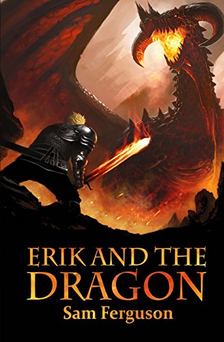 Erik And The Dragon (the Dragon's Champion) (volume 4) [Paperback]