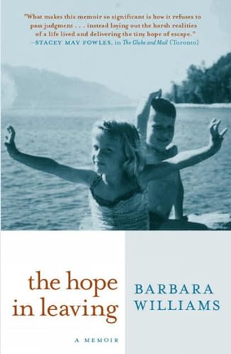 The Hope in Leaving A Memoir [Paperback]