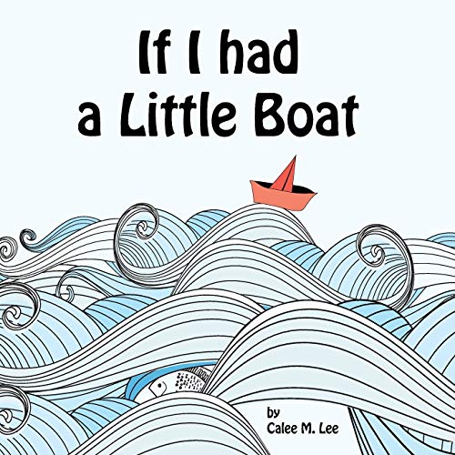 If I Had A Little Boat [Paperback]