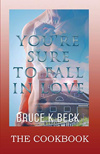 You're Sure To Fall In Love - The Cookbook [Paperback]
