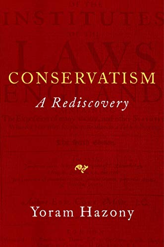 Conservatism A Rediscovery [Hardcover]