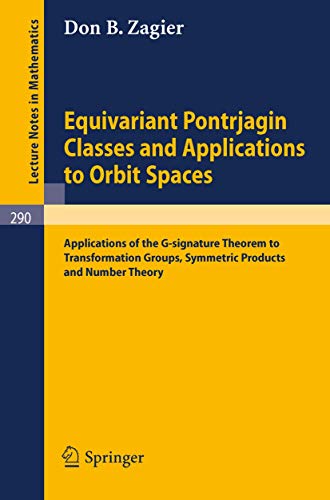 Equivariant Pontrjagin Classes and Applications to Orbit Spaces Applications of [Paperback]