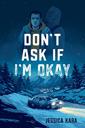 Dont Ask If Im Okay [Hardcover]