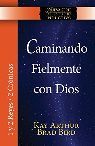 Caminando Fielmente Con Dios (1/2 Reyes / 2 Crnicas) Nsei Estudio  / Walking Fa [Paperback]
