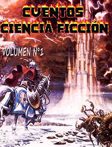Cuentos De Ciencia Ficcion, Volumen 1