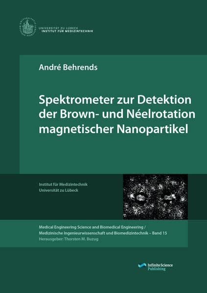 Spektrometer Zur Detektion Der Brown- Und Nelrotation Magnetischer Nanopartikel [Paperback]