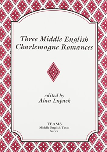 Three Middle English Charlemagne Romances [Paperback]