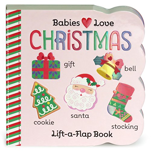 Christmas Lift-A-Flap Board Book (babies Love) [Board book]