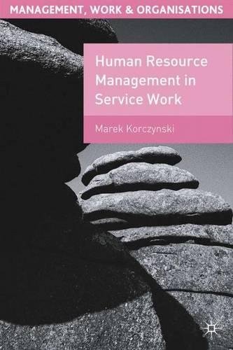 Human Resource Management in Service Work [Paperback]